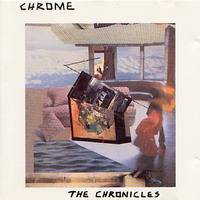 Chrome (USA) : The Chronicles I